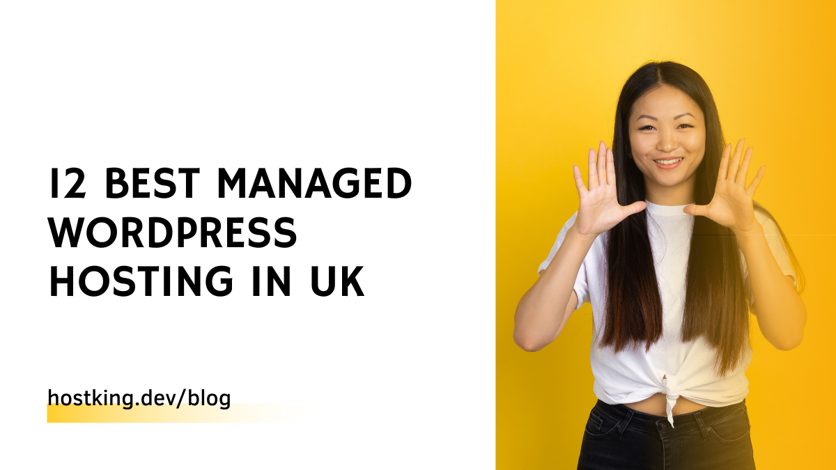 12 Providers Of Best WordPress Managed Hosting In UK