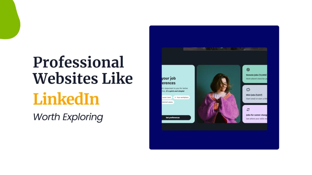 7 Professional Websites Like LinkedIn Worth Exploring